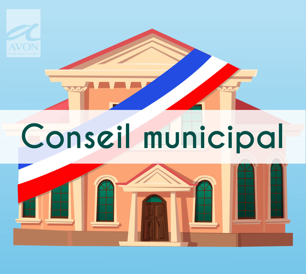 Réunion du Conseil municipal Ville d’Avon